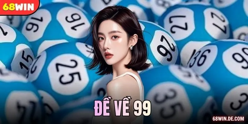 Đề về 99
